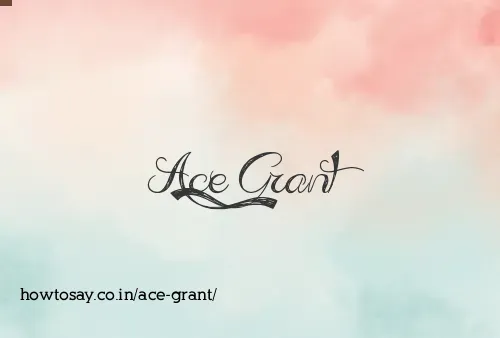 Ace Grant