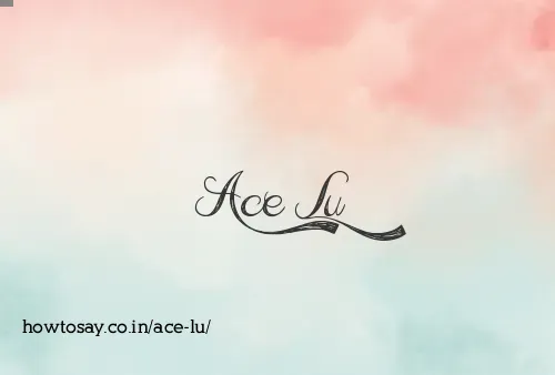 Ace Lu
