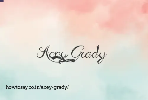 Acey Grady