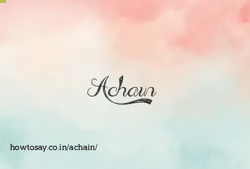 Achain