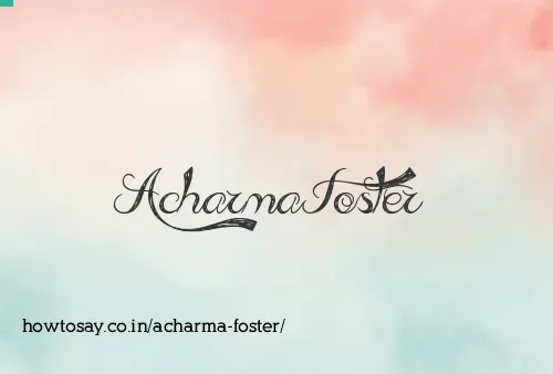 Acharma Foster