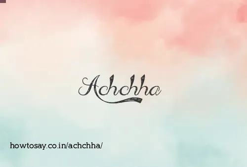 Achchha