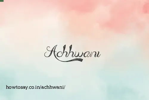 Achhwani