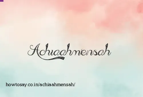 Achiaahmensah