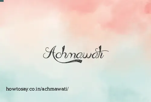 Achmawati
