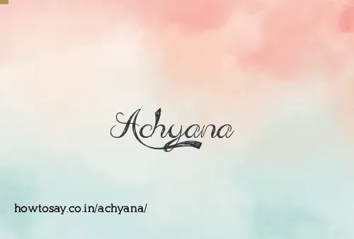 Achyana
