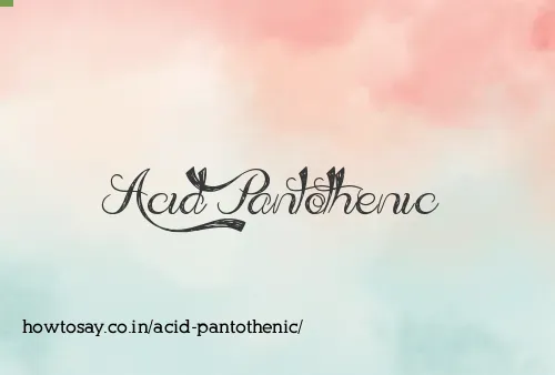 Acid Pantothenic