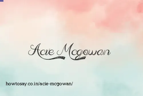 Acie Mcgowan
