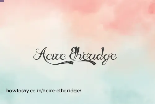 Acire Etheridge