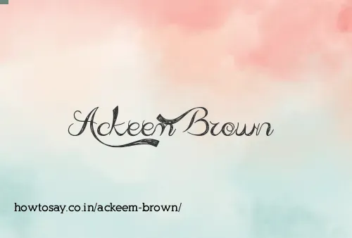 Ackeem Brown