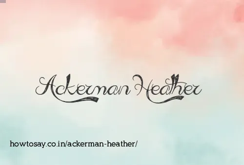 Ackerman Heather