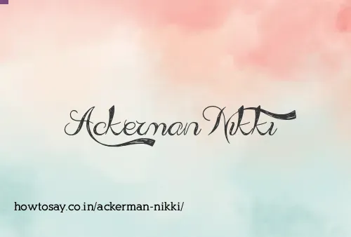Ackerman Nikki