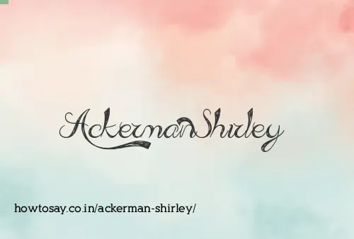 Ackerman Shirley