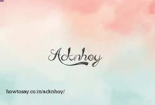 Acknhoy