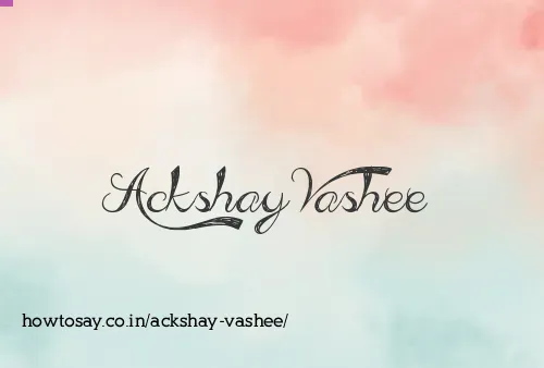 Ackshay Vashee