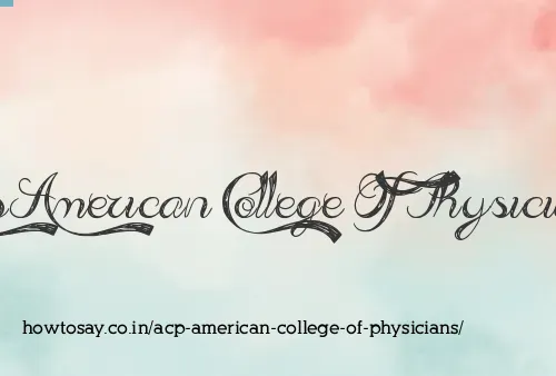 Acp American College Of Physicians