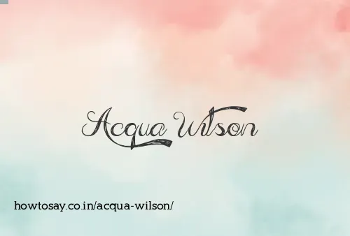 Acqua Wilson