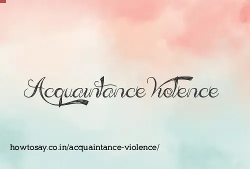 Acquaintance Violence