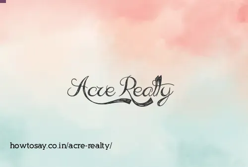 Acre Realty