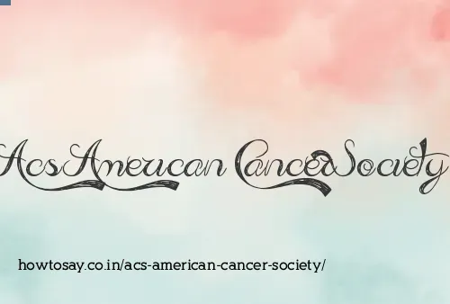 Acs American Cancer Society