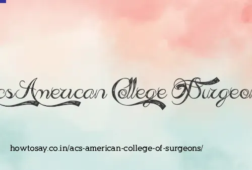 Acs American College Of Surgeons