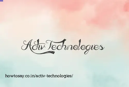 Activ Technologies