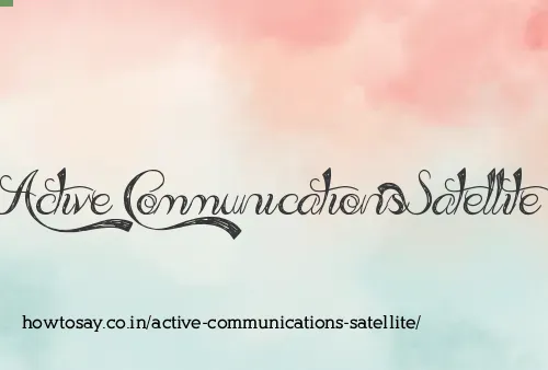 Active Communications Satellite