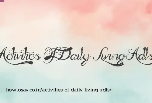 Activities Of Daily Living Adls