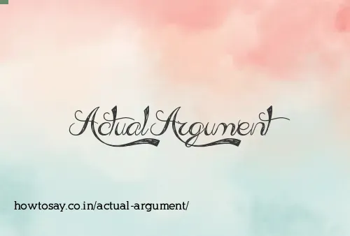 Actual Argument