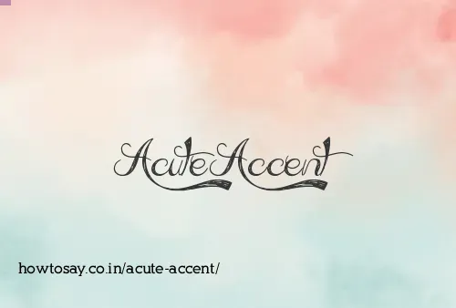 Acute Accent
