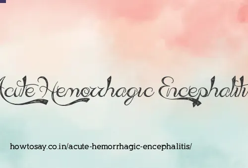 Acute Hemorrhagic Encephalitis