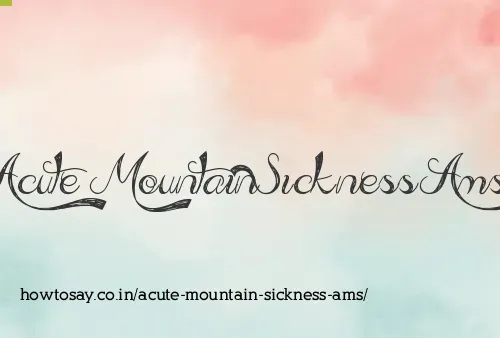 Acute Mountain Sickness Ams