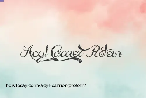 Acyl Carrier Protein