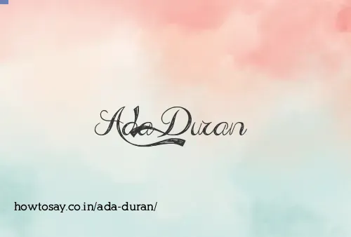 Ada Duran