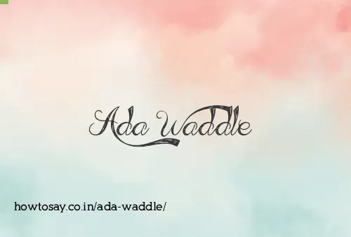 Ada Waddle