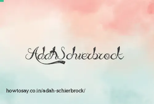 Adah Schierbrock