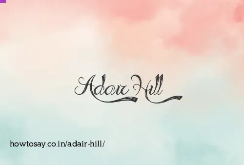 Adair Hill