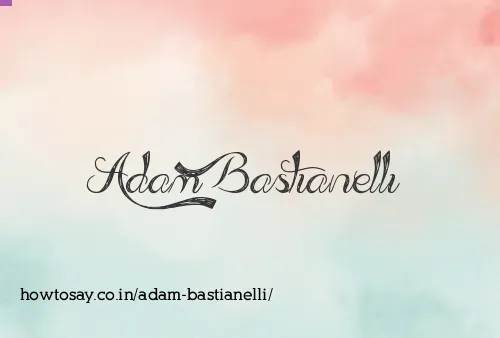 Adam Bastianelli