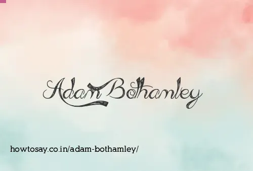 Adam Bothamley