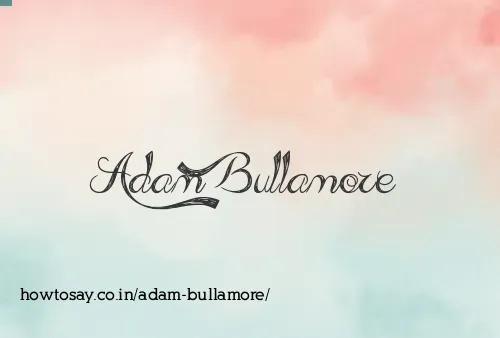 Adam Bullamore