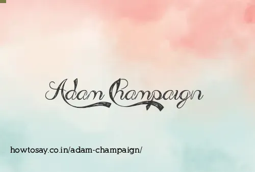 Adam Champaign