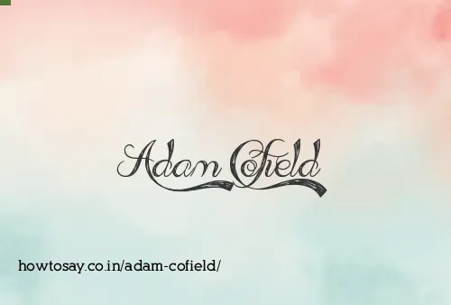 Adam Cofield