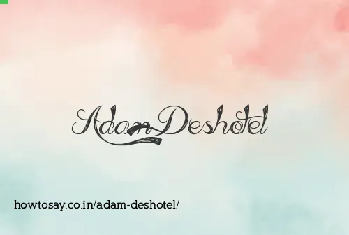 Adam Deshotel