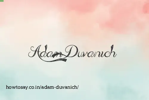 Adam Duvanich