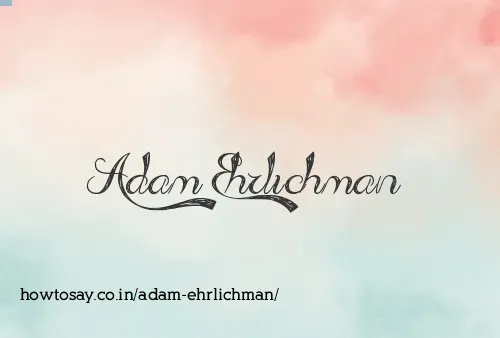 Adam Ehrlichman