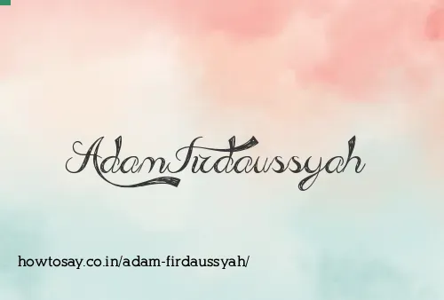 Adam Firdaussyah