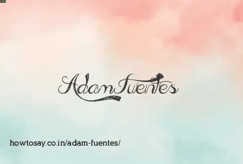 Adam Fuentes