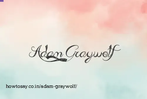 Adam Graywolf