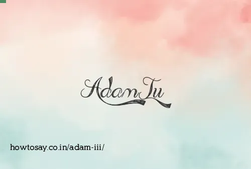 Adam Iii