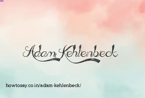 Adam Kehlenbeck